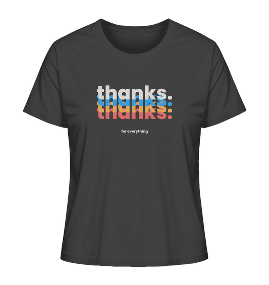 Thanks. For Everything | Premium Organic Ladies T-Shirt